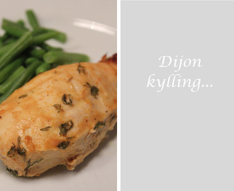 Dijon kylling...