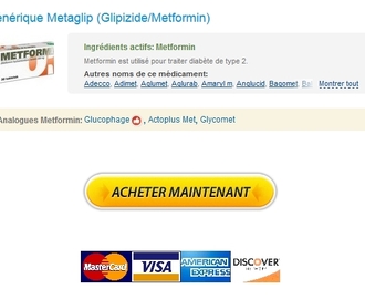 Économisez temps et argent Acheter Metaglip En Pharmacie France Expédition Immédiate