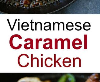 Vietnamese Caramel Chicken | Easy Delicious Recipes: Rasa Malaysia | Chicken recipes, Chicken dishes, Caramel chicken