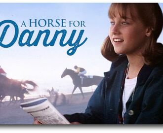 A HORSE FOR DANNY