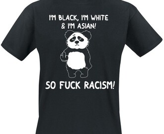 I'm black, I'm white & I'm asian! SO FUCK RACISM!