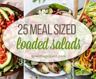 25 Meal Sized Loaded Salads