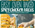 Easy Oven Baked Spicy Chicken Tacos