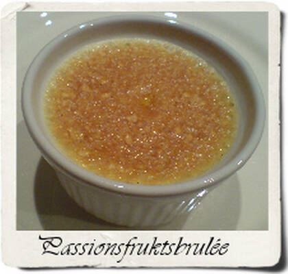 Passionsfrukt brulée