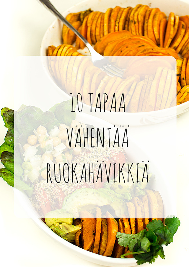 10 Tapaa Vähentää Ruokahävikkiä