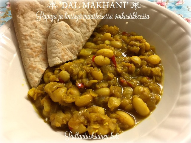 Papuja ja linssejä mausteisessa voikastikkeessa 'dal makhani'