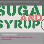 Sugar and Syrup