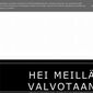 Hei meillä valvotaan