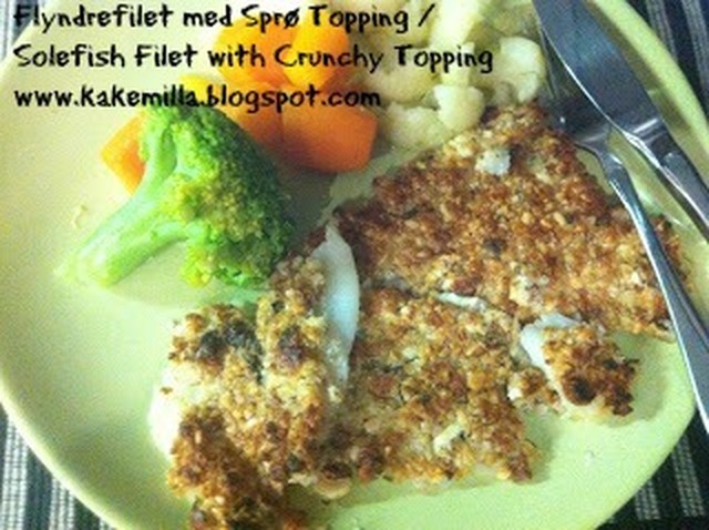Flyndrefilet med Sprø Topping / Solefish Filet with Crunchy Topping