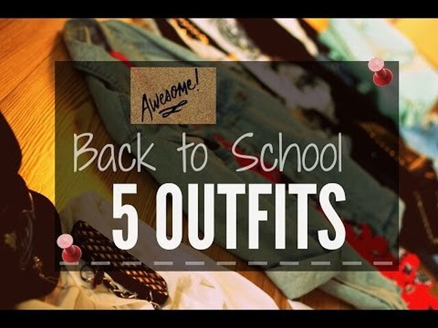 VIDEO: Back To School - 5 Outfits