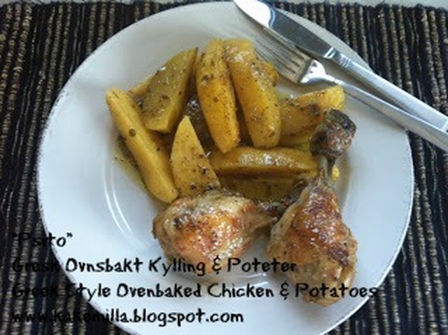 "Psito" Gresk Ovnsbakt Kylling & Poteter /  "Psito" Greek Style Ovenbaked Chicken & Potatoes