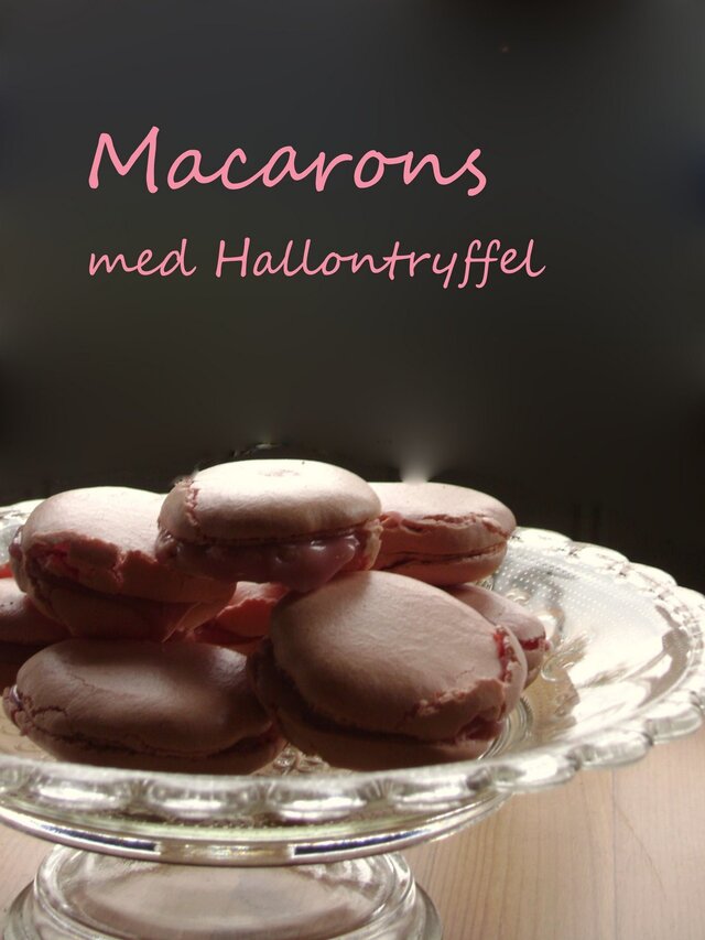 Macarons med Hallontryffel