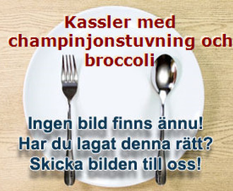 Kassler med champinjonstuvning och broccoli