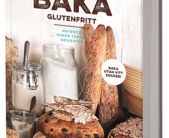 Tävling! Vinn nya boken BAKA GLUTENFRITT! (5 vinnare dras)