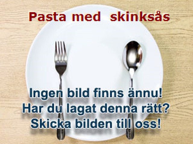 Pasta med  skinksås