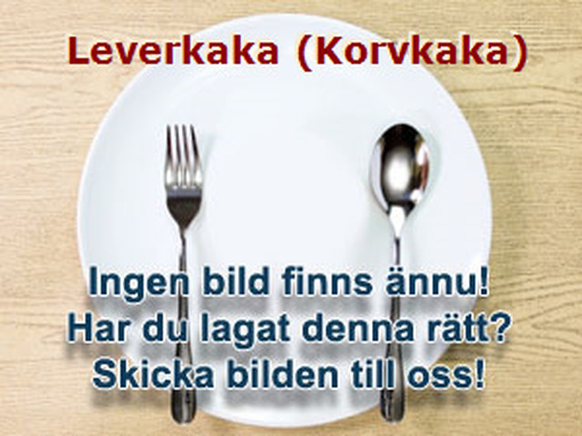 Leverkaka (Korvkaka)