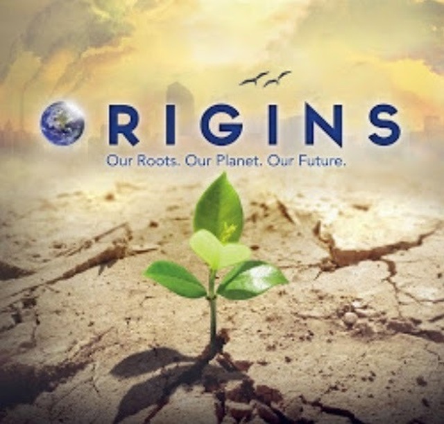 Origins- Our roots, our planet, our future!