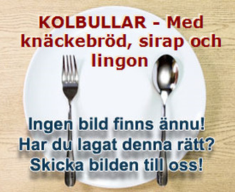 KOLBULLAR - Med knäckebröd, sirap och lingon