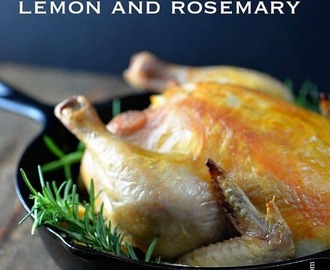 Roast Chicken with Lemon and Rosemary Recipe