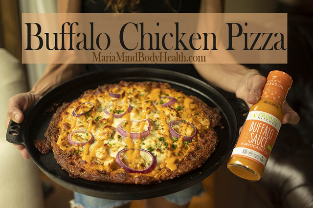 Buffalo Chicken Pizza - Maria Mind Body Health