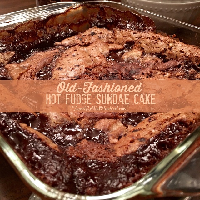 Old-Fashioned Hot Fudge Sundae Cake