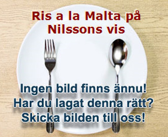 Ris a la Malta på Nilssons vis