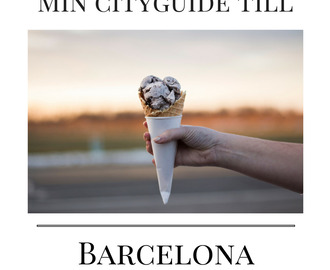 Min guide till Barcelona