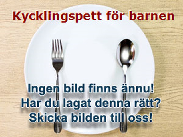 Kycklingspett för barnen