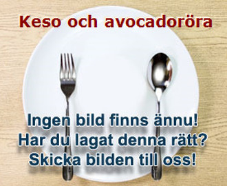 Keso och avocadoröra