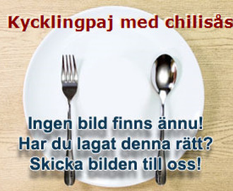 Kycklingpaj med chilisås