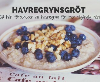 Havregrynsgröt – Så här gör du din gröt mer näringsrik