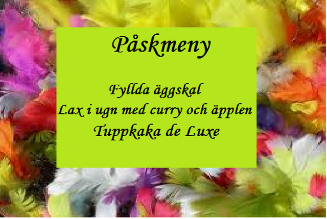 Påskmeny med fyllda äggskal, lax i ugn och tuppkaka