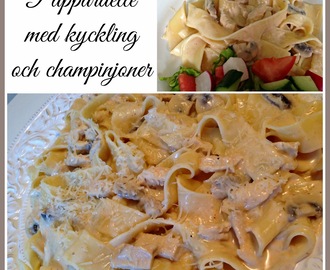 Pappardelle med kyckling och champinjoner