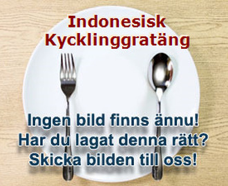 Indonesisk Kycklinggratäng