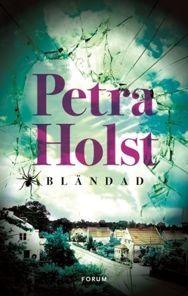 Bländad, av Petra Holst