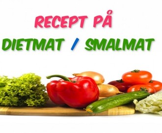 - Recept På Dietmat / Smalmat