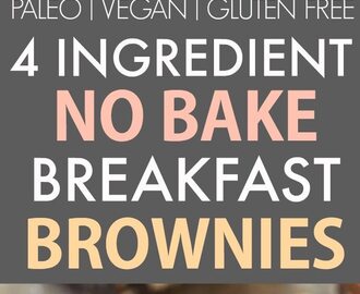 4 Ingredient No Bake Flourless Breakfast Brownies (Paleo, Vegan, Gluten Free)