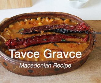 Tavce Gravce - Macedonian Recipe