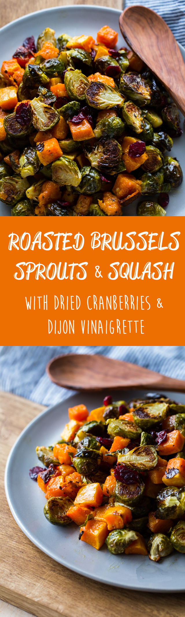 Roasted Brussels Sprouts and Squash with Dried Cranberries and Dijon Vinaigrette