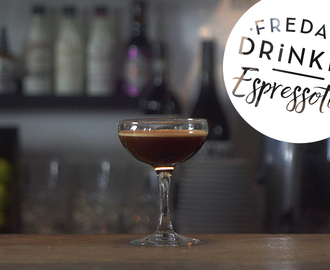 Fredagsdrinken – så blandar du en Espresso Martini