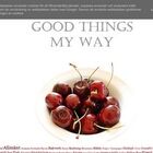 Good Things My Way