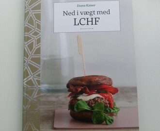 “Ned i vægt med LCHF” af Diana Kaiser