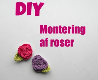 DIY - Montering af roser