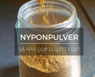 Nypon – gör eget nyttigt nyponpulver