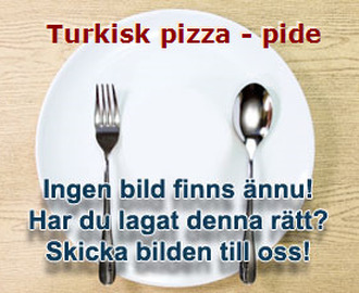 Turkisk pizza - pide