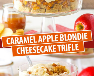 Caramel Apple Cheesecake Blondie Trifle