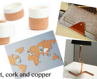 Cork, felt and copper
