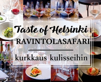 Taste of Helsinki 2017 ravintolasafari - kurkistus kulisseihin