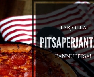 Pitsaperjantain herkullinen pannupitsa