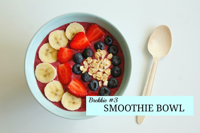 SMOOTHIE BOWL (BREKKIE #3)